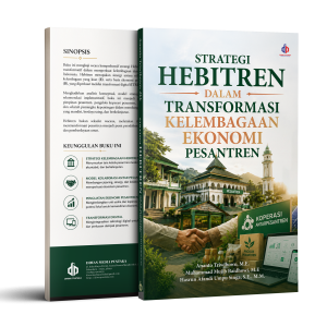 Strategi Hebitren dalam Transformasi Kelembagaan Ekonomi Pesantren