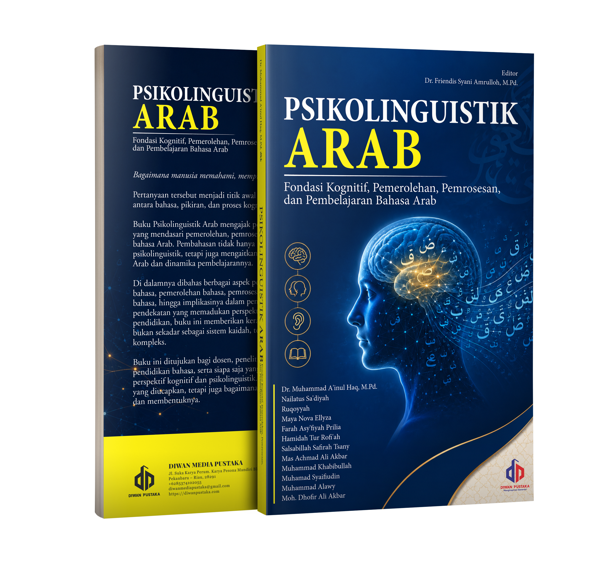 Psikolinguistik Arab: Fondasi Kognitif, Pemerolehan, Pemrosesan, dan Pembelajaran Bahasa Arab